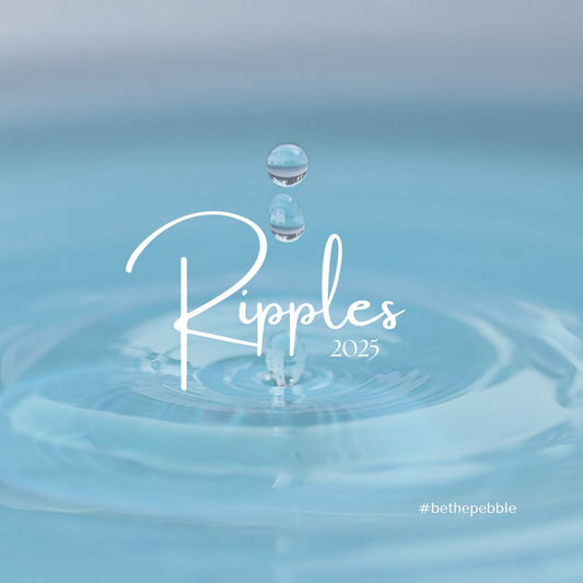 Make a Ripple in 2025