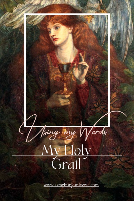 Using my Words -- My Holy Grail
