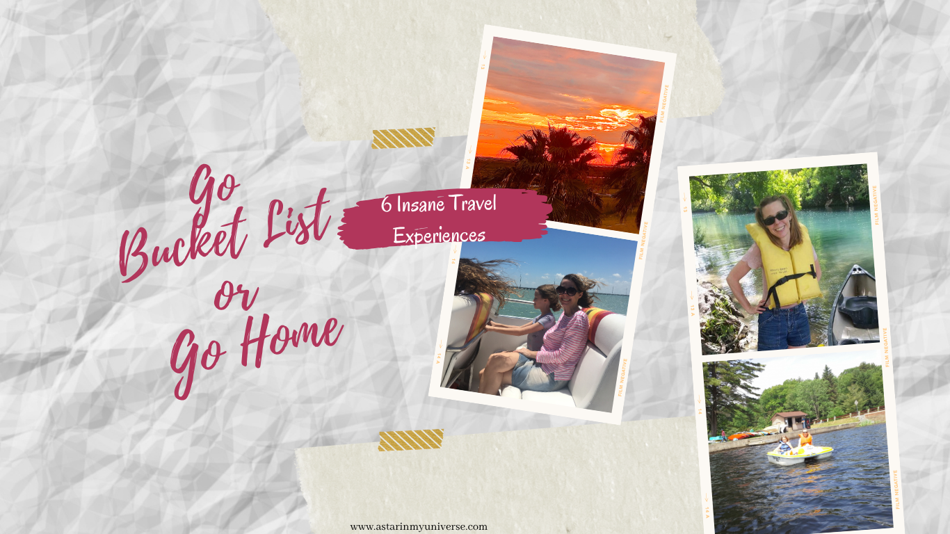 Bucket List Website Go Bucket List or Go Home – A Star In My Universe
