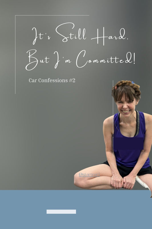 woman sitting in fitness clothes, text says "It's still hard, but I'm committed"