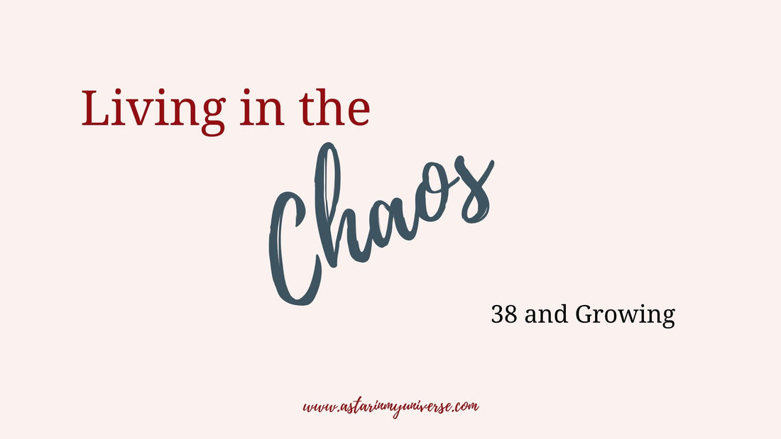 Living in the Chaos