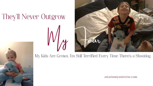 They’ll Never Outgrow the Fear