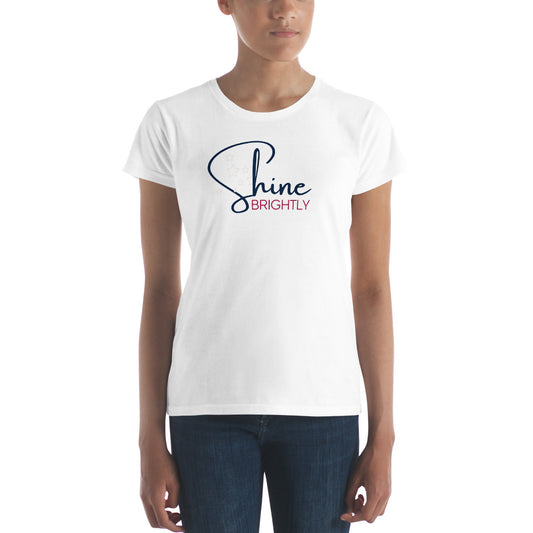 shine Brightly script women's short sleeve t-shirt